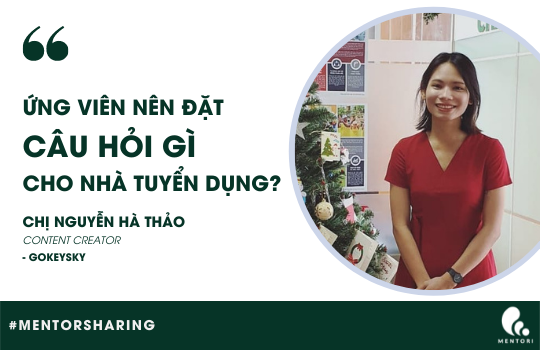 HỎI NHÀ TUYỂN DỤNG ĐIỀU GÌ KHI PHỎNG VẤN?