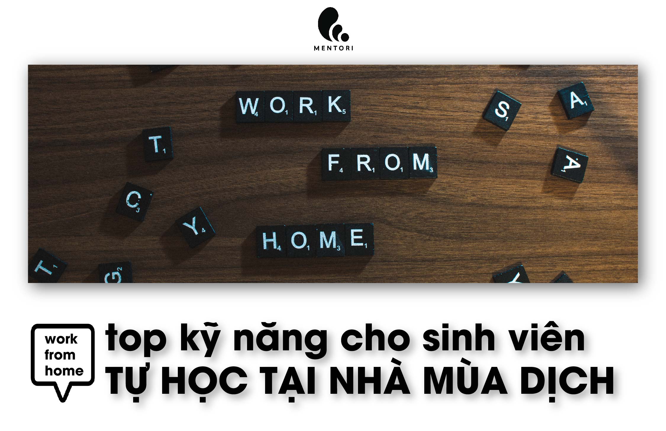 #WFH: NHỮNG KỸ NĂNG SINH VIÊN CÓ THỂ TỰ HỌC TẠI NHÀ