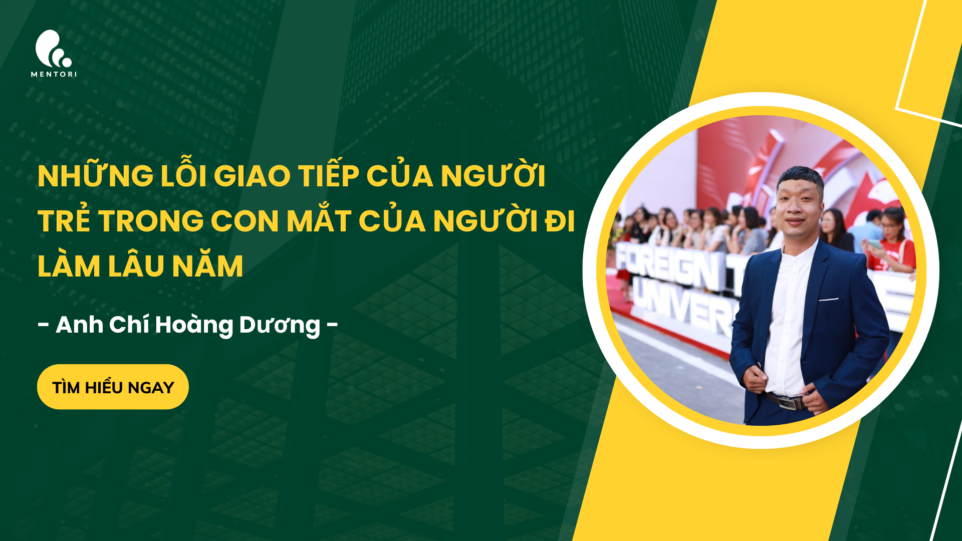 NHỮNG LỖI GIAO TIẾP CỦA NGƯỜI TRẺ TRONG CON MẮT CỦA NGƯỜI ĐI LÀM LÂU NĂM